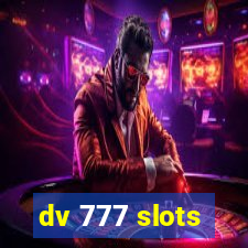 dv 777 slots